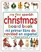 My First Christmas Board Book: Spanish/English (My First Board Books, Bilingual)