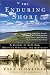 The Enduring Shore: A History of Cape Cod, Martha's Vineyard, and Nantucket