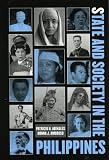 State and Society in the Philippines (State and Society in East Asia)