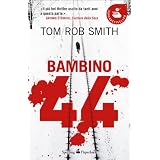 Bambino 44 (Super bestseller)di Tom Rob Smith