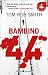 Bambino 44 (Super bestseller)