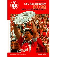 Wir sind Meister. Kaiserslautern schreibt Fu�ballgeschichte