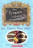 The Princess School(Let Your Hair Down) The Princess School(Let Your Hair Down)