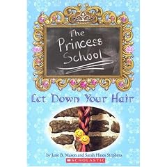 Let Down Your Hair (Princess School Series)