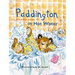 Paddington Little Library - Paddington in Hot Water (Paddington's Little Library)