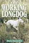 Working Longdog, The