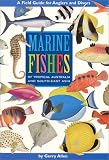 Marine Fishes of Tropical Australia and South-East Asia