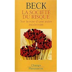 La Soci�t� du risque : Sur la voie d'une autre modernit�