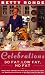 Book CELEBRATIONS: SO FAT, LOW FAT, NO FAT: More Than 100 Recipes for Special Occasions