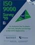 ISO 9000 Survey '99; An Analytical Tool To Assess the Costs, Benefits and Savings of ISO 9000 Registration