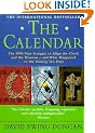The Calendar: The 5000 Year Struggle To Align The Clock and the Heavens, and What Happened To The Missing Ten Days