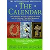 The Calendar: The 5000 Year Struggle To Align The Clock and the Heavens, and What Happened To The Missing Ten Days