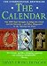 The Calendar: The 5000-year Struggle to Align the Clock and the Heavens - and What Happened to the Missing Ten Days