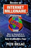 Become an Internet Millionaire