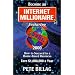 Become an Internet Millionaire