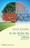 Produkt-Bild: In der Dichte des Lebens. Begleitbuch f&uuml;r alle Tage des Lebens.