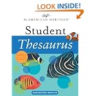 Click here to buy The American Heritage Student Thesaurus by  Paul Hellweg, Joyce LeBaron, Susanna LeBaron, and Editors of The American Heritage Dictionaries.