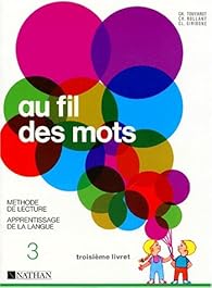 Au Fil Des Mots Cp 3e Livret Ancienne Collection Babelio