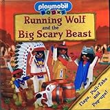 Running Wolf and the big scary beast