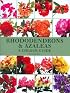 Rhododendrons & Azaleas: A Colour Guide