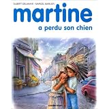 Martine a perdu son chienpar Gilbert Delahaye