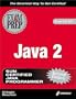 Java 2 Exam Prep, Second Edition (Exam: 310-025)