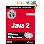 Java 2 Exam Prep, Second Edition (Exam: 310-025)