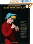 The Clarke Tin Whistle: Deluxe Edition (Book & CD)