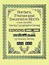 Borders, Frames and Decorative Motifs from the 1862 Derriey Typographic Catalog (Actorial Archives)