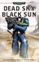 Dead Sky, Black Sun (Warhammer 40,000 Novels) (Pt. 3)