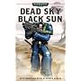 Dead Sky, Black Sun: Pt. 3 (Warhammer 40,000: Ultramarines Novel)