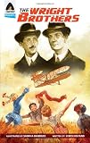The Wright Brothers (Campfire Graphic Novels)
