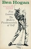 Five Lessons: The Modern Fundamentals of Golf