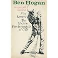 Five Lessons: The Modern Fundamentals of Golf by Ben Hogan