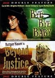 Bye Bye Baby+Beyond Justice [Slim Case] [Double Feature]