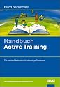 Handbuch Active Training. Die besten Methoden f&uuml;r lebendige Seminare