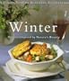 Winter: Recipes Inspired by Nature's Bounty (Williams-Sonoma Seasonal Celebration)