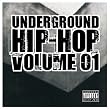 Underground Hip-Hop Volume 1