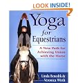Yoga for Equestrians: A New Path for Achieving Union with the Horse