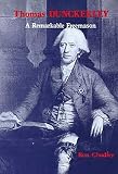 Thomas Dunckerley: A Remarkable Freemason