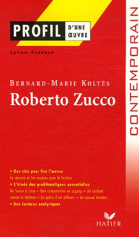 Roberto Zucco de Bernard-Marie Koltès