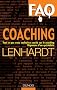 Coaching : Tout ce que vous souhaitez savoir sur le coaching. R�ponses d'un sp�cialiste