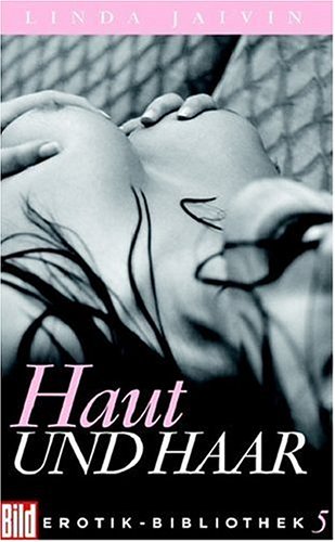 Haut und Haar. Bild Erotik-Bibliothek Band 5