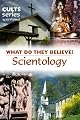 Scientology: What do they believe?
