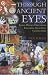 Through Ancient Eyes: Seeing Hidden Dimensions, Exploring Art and Soul Connections