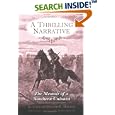 A Thrilling Narrative: The Memoir of a Southern Unionist (Civil War in the West Series) by  D. E. Haynes and Arthur W. Bergeron