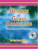 Designs for Glass Enameling: Techniques and Patterns