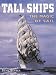 Tall Ships: The Magic of Sail (American Landmarks)