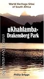 Cover of UKhahlamba-Drakensberg Park by Philip Briggs 0958489165