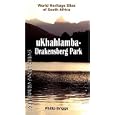 Ukhahlamba-drakensberg Park: World Heritage Sites of South Africa (World Heritage Sites of... by Philip Briggs